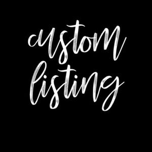 Custom Listing for Felicia